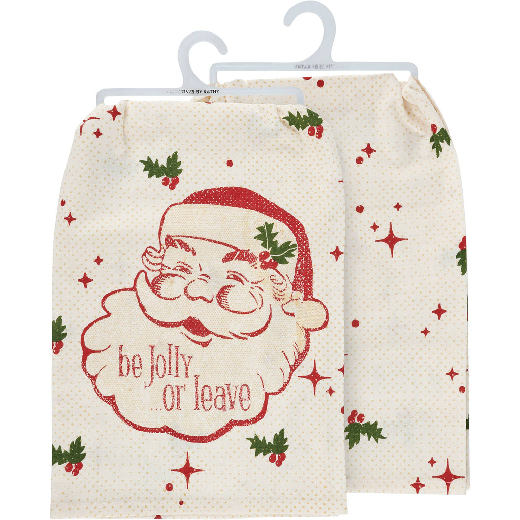 Be Jolly Or Leave Vintage Kitchen Towel