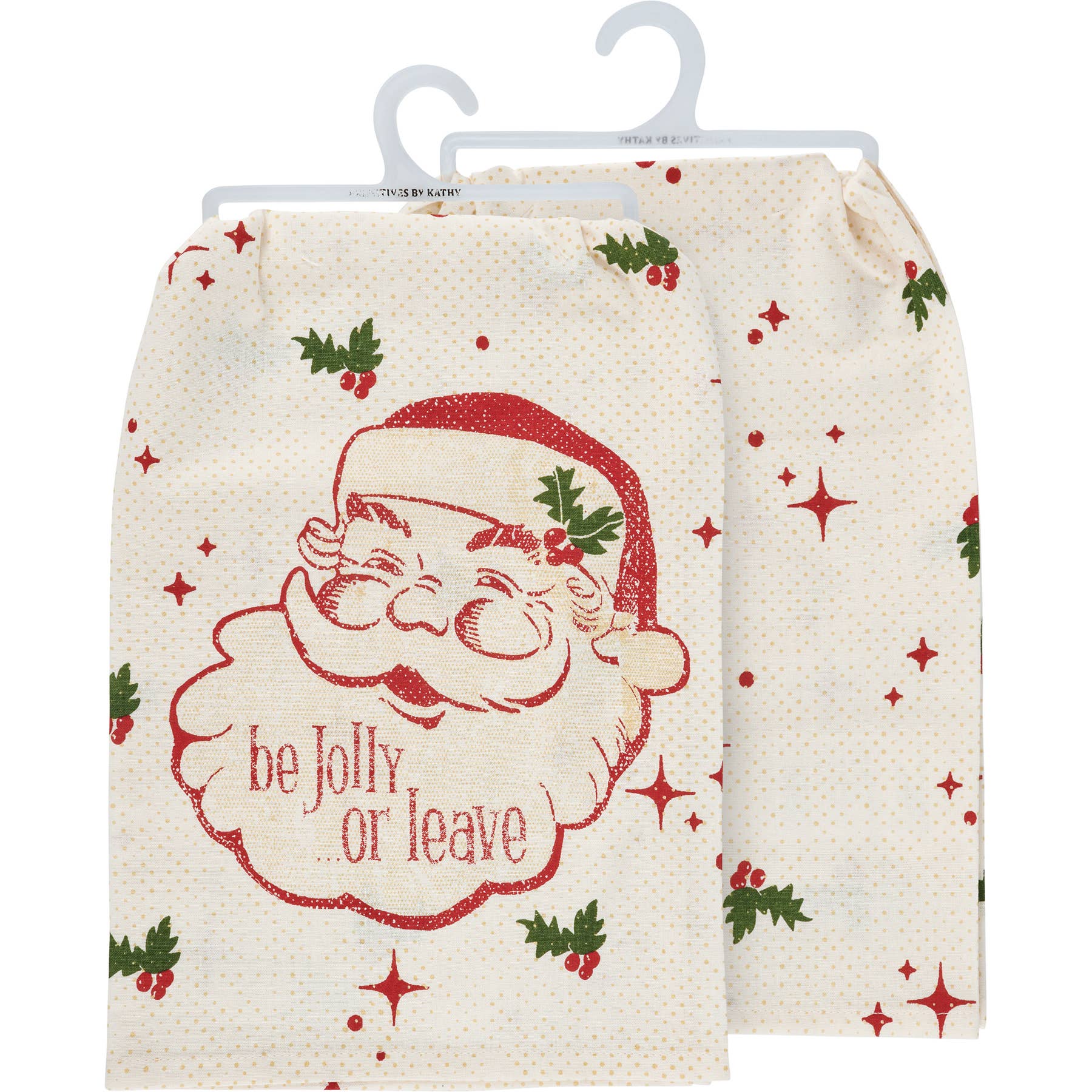 Be Jolly Or Leave Vintage Kitchen Towel