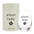 Plant Lady Stemless Wine Glass